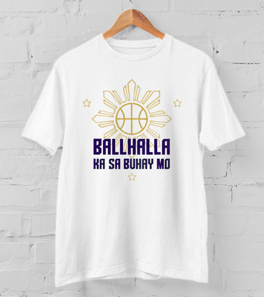 Golden State Valkyries Filipino Heritage Night Ballhalla Ka Sa Buhay Mo T-Shirt