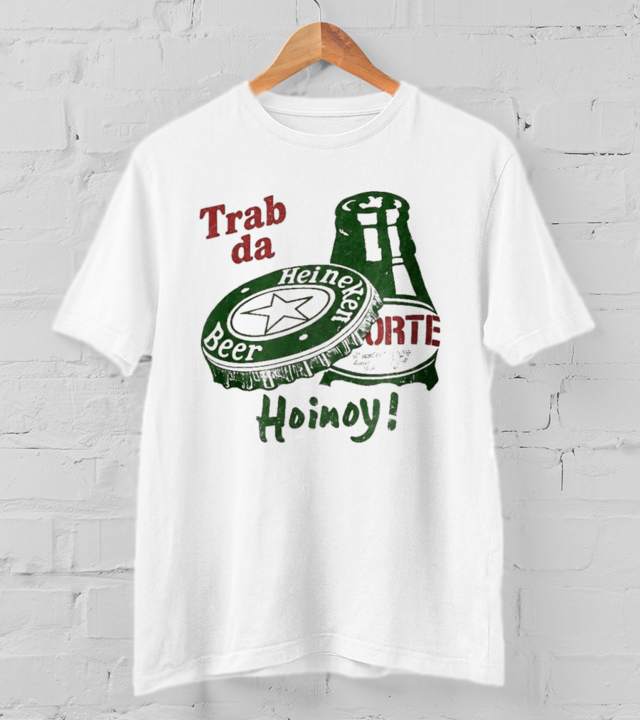 Trab Da Hoinoy! Beer Cap Bottle Opener T-Shirt