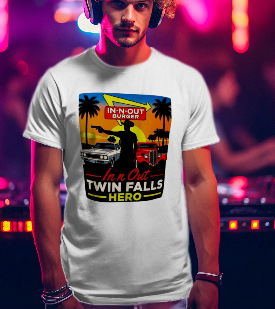 In N Out Burger Twin Falls Hero Sunset Cars Palms 2026 T-Shirt