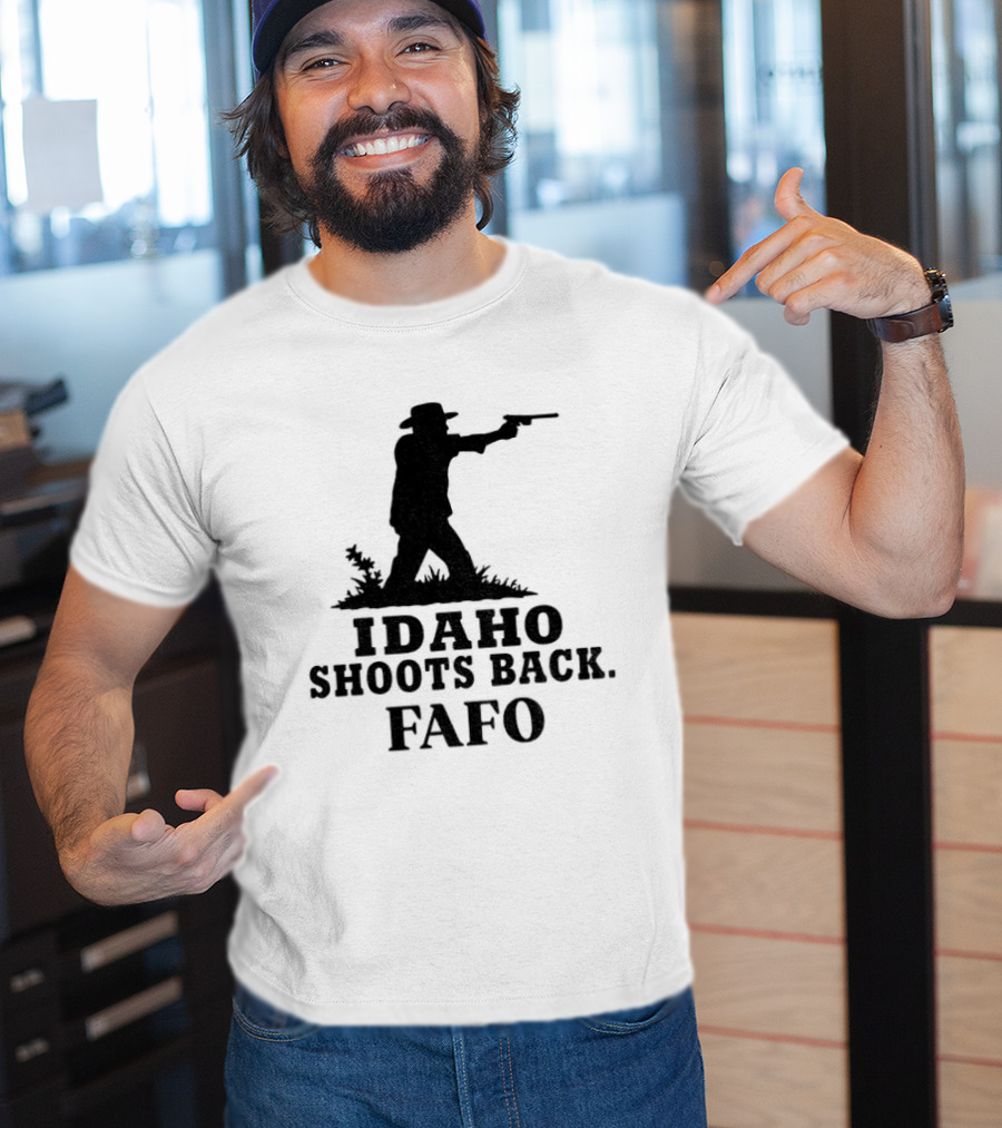 Idaho Shoots Back Fafo Silhouette Cowboy Stance T-Shirt