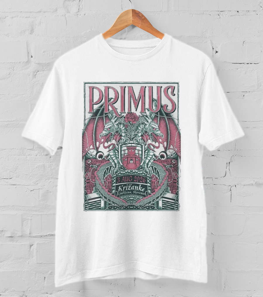 Primus 3 Aug 2026 Križanke Ljubljana Slovenia Event Dragons And Castle T-Shirt