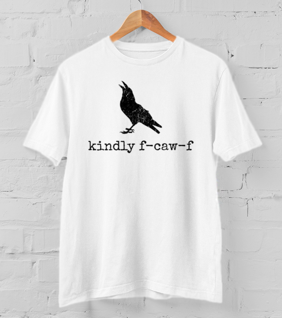 Raven Kindly F Caw F Silhouette Meme T-Shirt