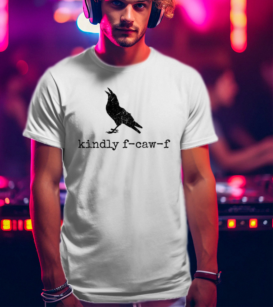 Raven Kindly F Caw F Silhouette Meme T-Shirt