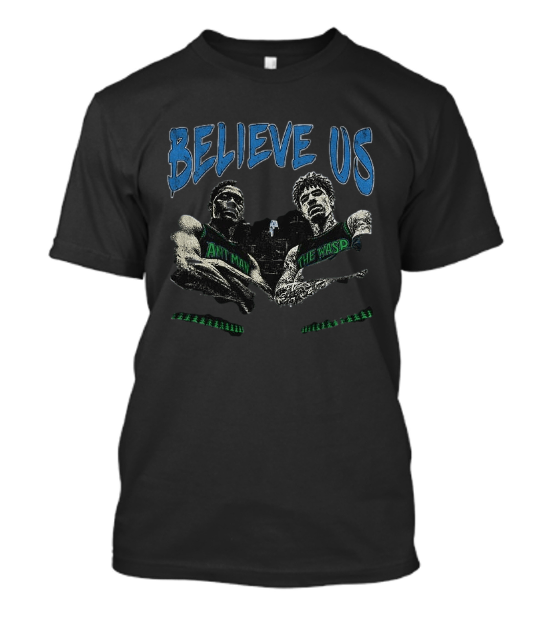 Believe Us Minnesota Basketball Ant Man The Wasp Anthony Edwards T-Shirt