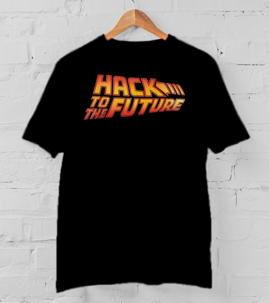 Hack To The Future Back To The Future T-Shirt