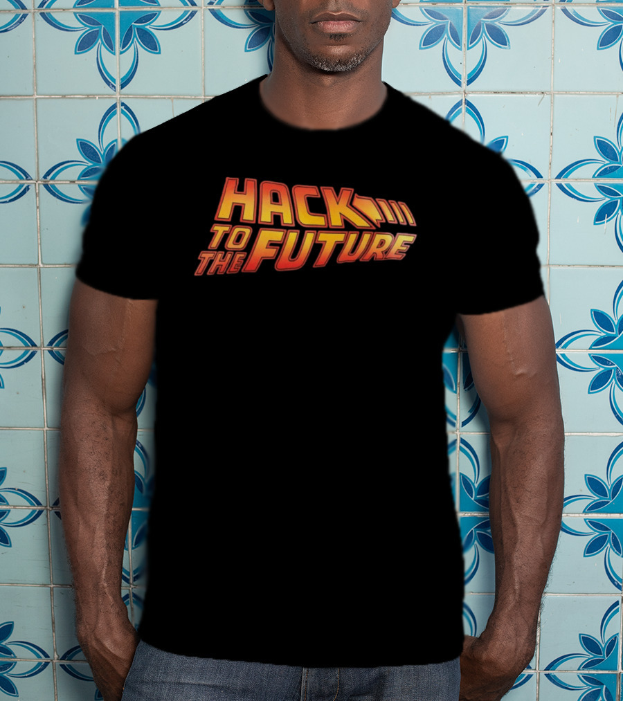 Hack To The Future Back To The Future T-Shirt