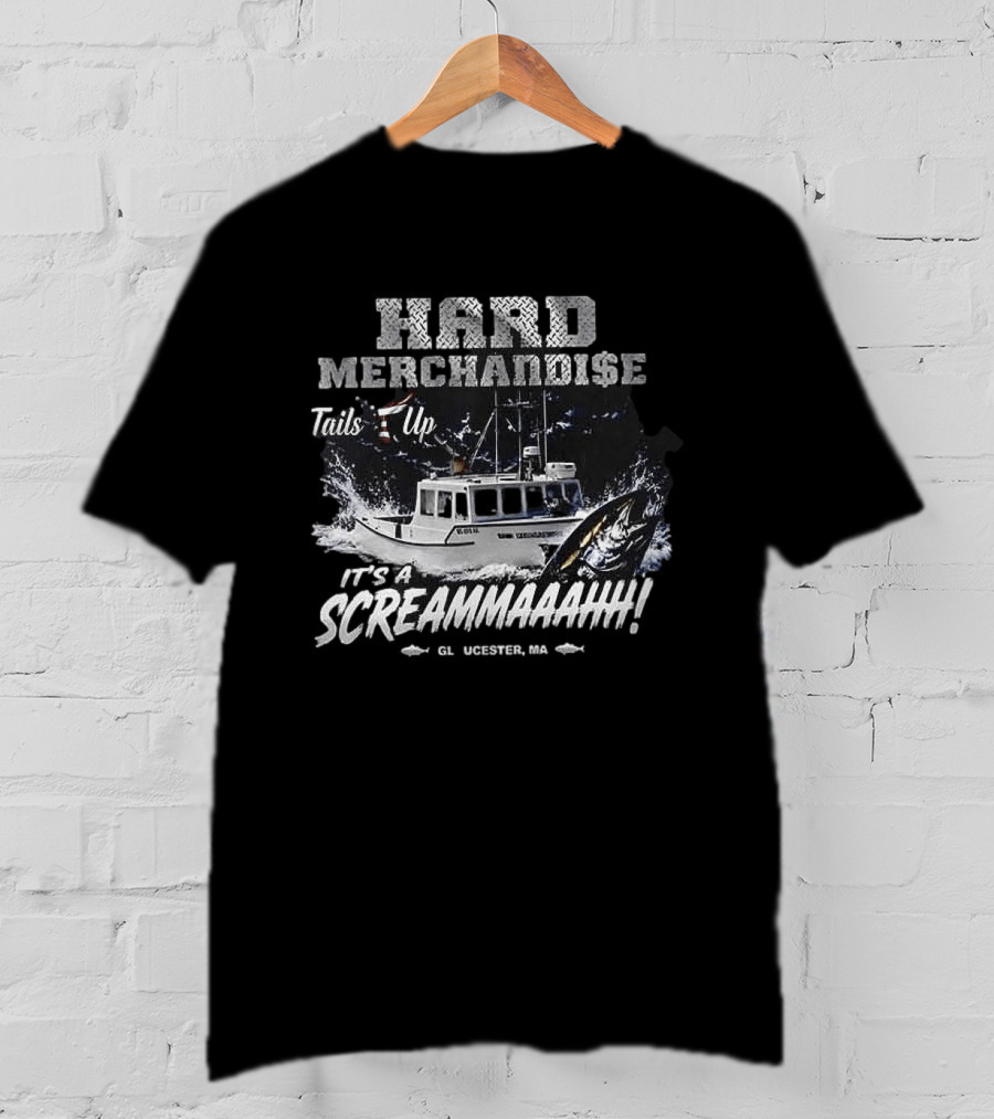 Hard Merchandise Tails Up It's A Screammaahh Gloucester MA T-Shirt