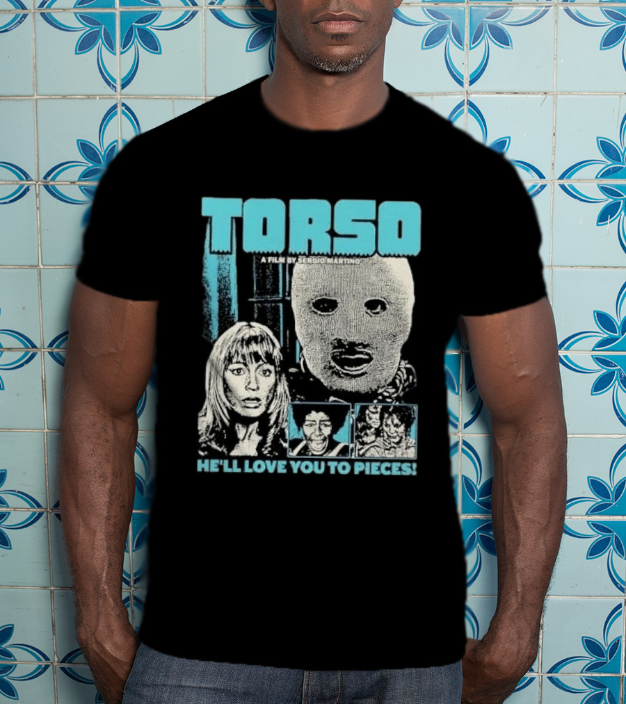 TORSO A Film By Sergio Martino He'll Love You To Pieces Masked Killer Scared Woman Halftone Horror T-Shirt