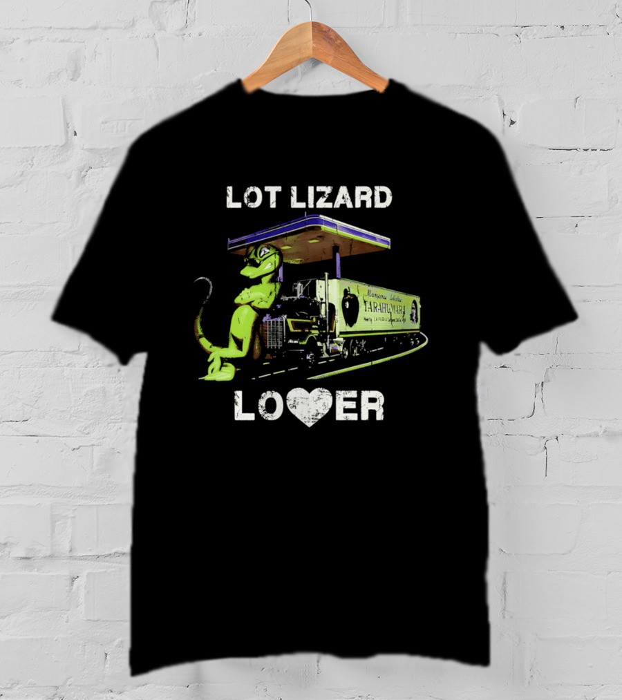 Lot Lizard Lover Gecko Trucking Diesel Humour T-Shirt