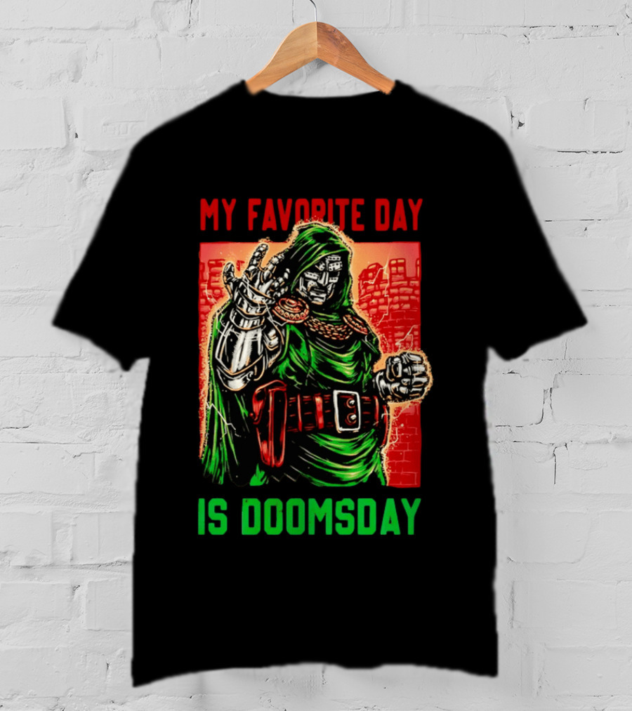My Favorite Day Is Doomsday Doctor Doom Comic Villain Fans T-Shirt