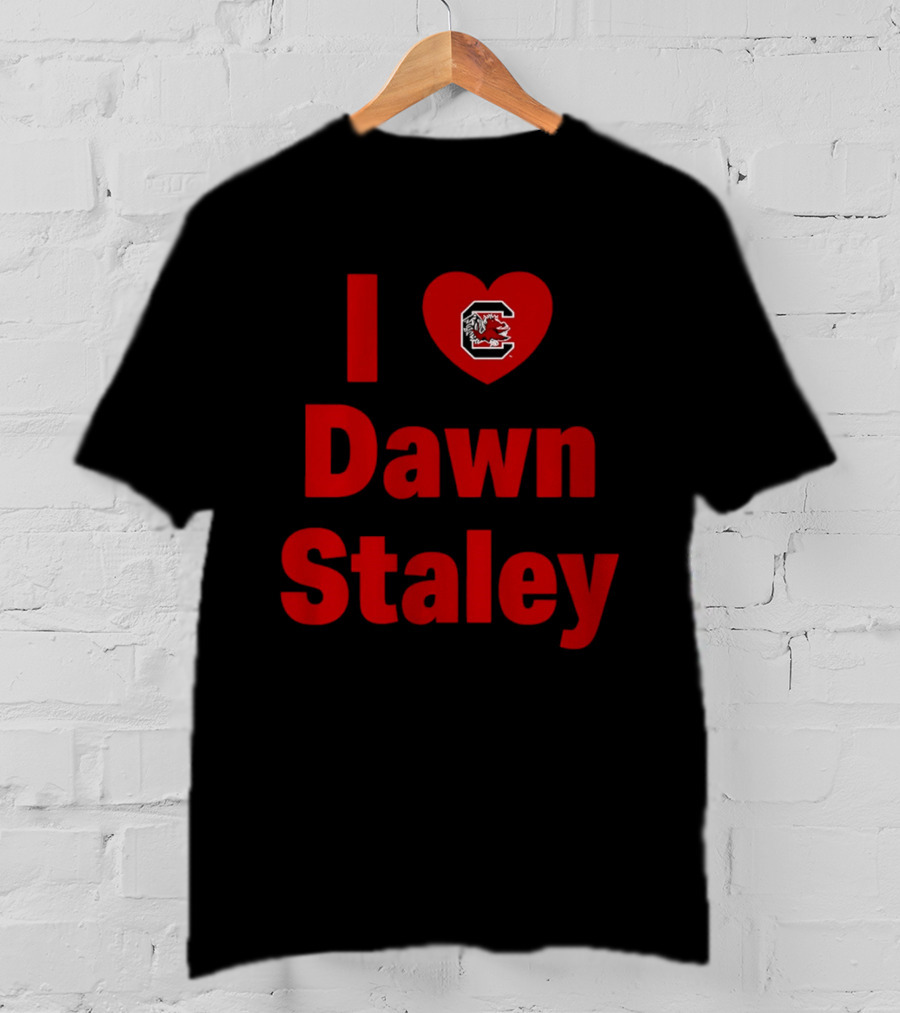 I Heart Dawn Staley South Carolina Gamecocks Fan T-Shirt