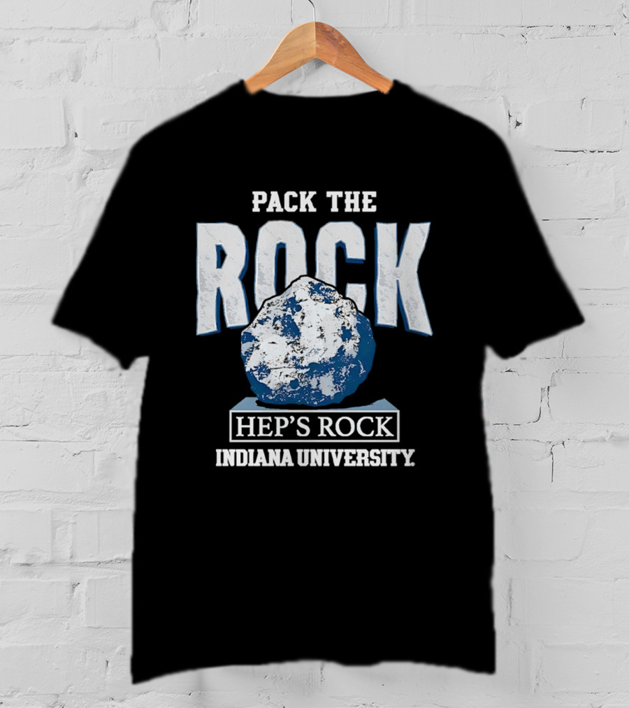 Pack The Rock Hep's Rock Indiana University T-Shirt