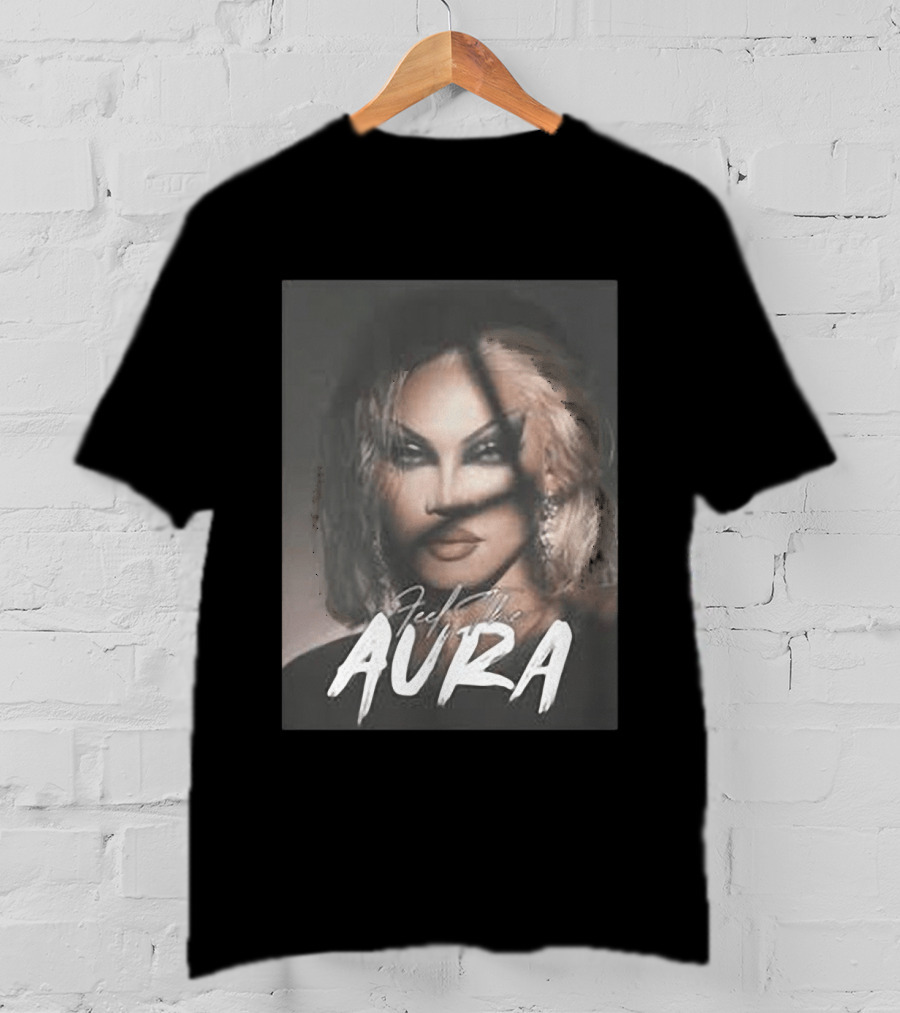 Feel The Aura Aura Mayari Drag Queen Sensation T-Shirt
