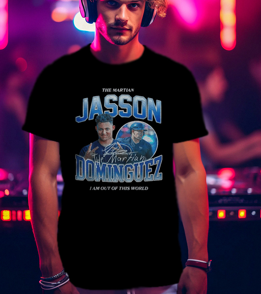 The Martian Jasson Dominguez New York Yankees I Am Out Of This World T-Shirt