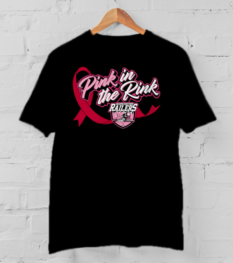 Pink In The Rink Worcester Railers Breast Cancer Awareness Event T-Shirt