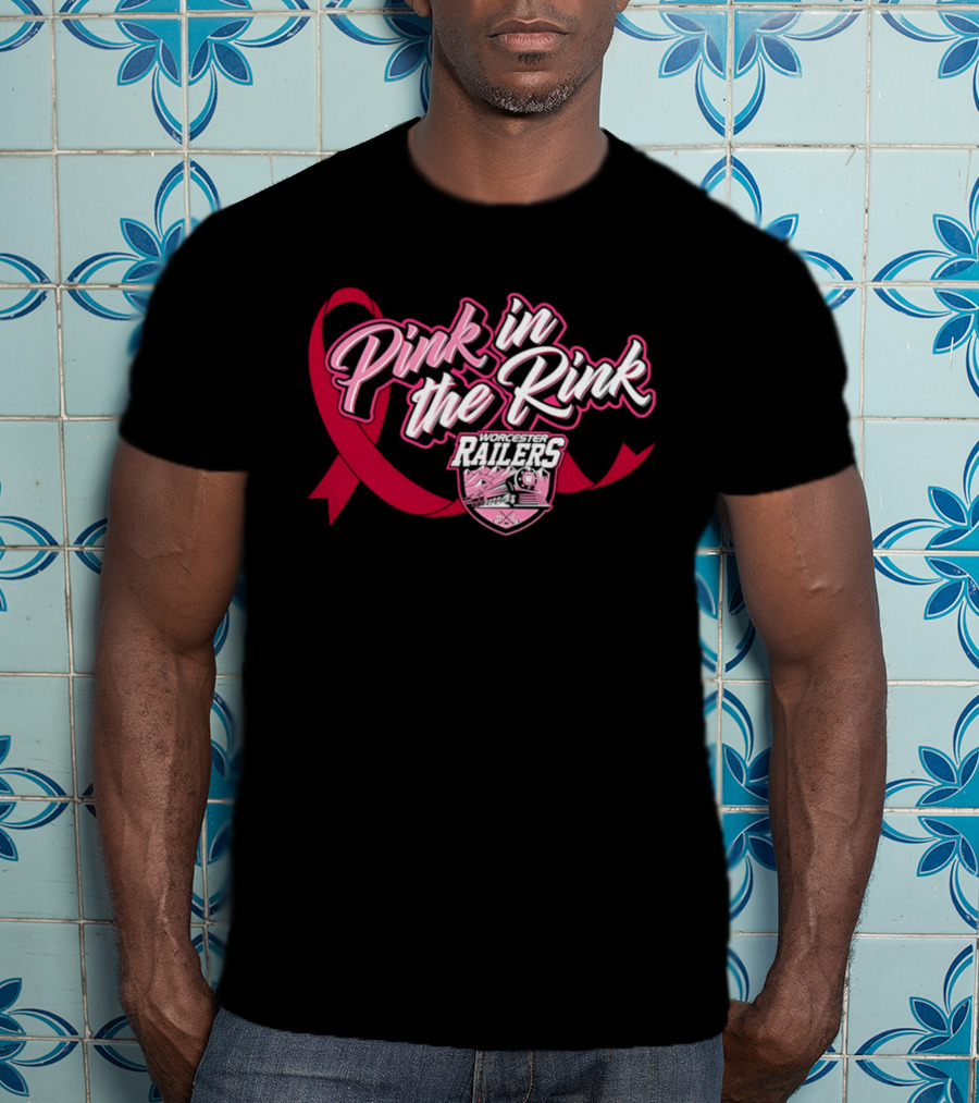 Pink In The Rink Worcester Railers Breast Cancer Awareness Event T-Shirt