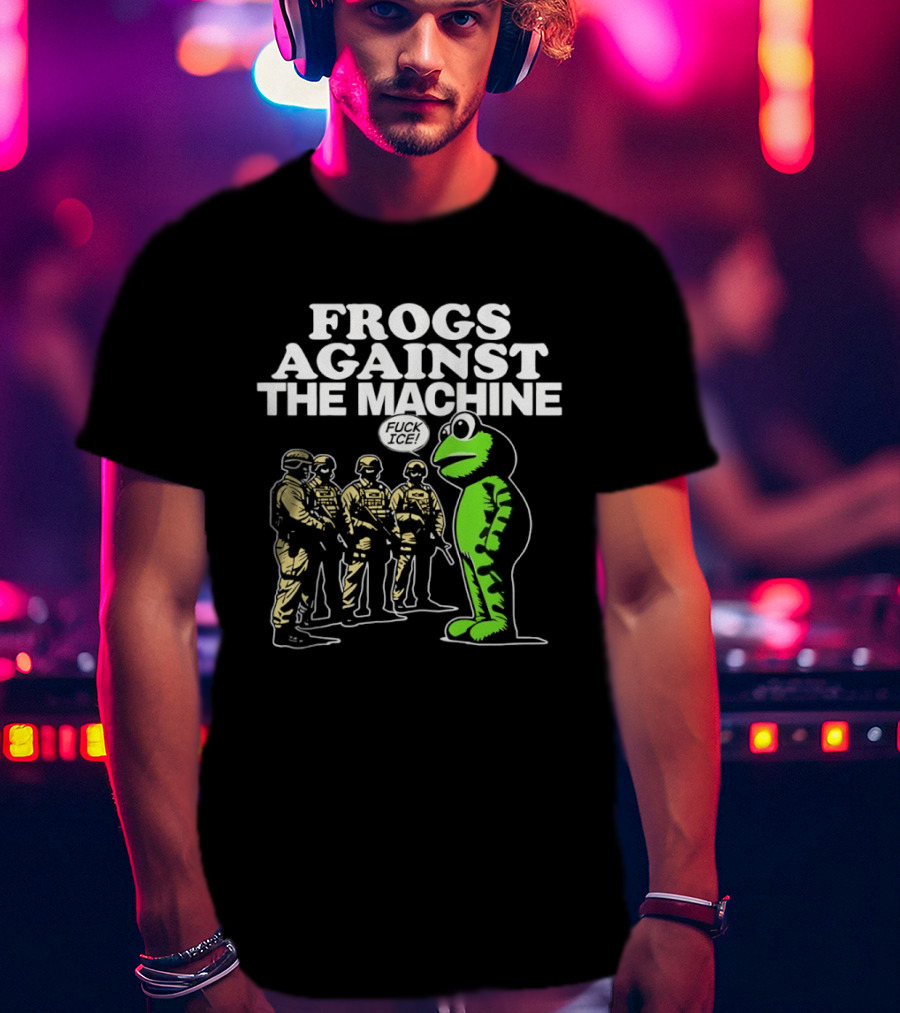 Portland Frogs Against The Machine 2025 Protest Mascot Confronts Guards T-Shirt