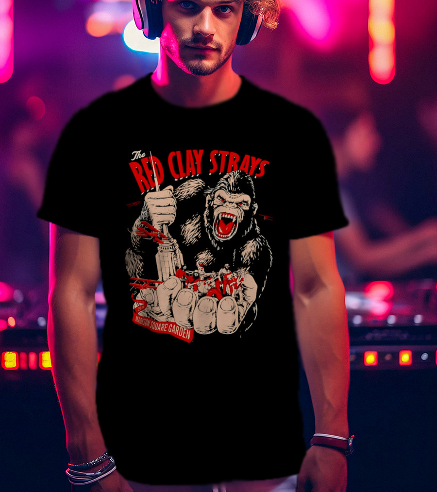 The Red Clay Strays Aug 9 2026 King Kong Madison Square Garden Event T-Shirt