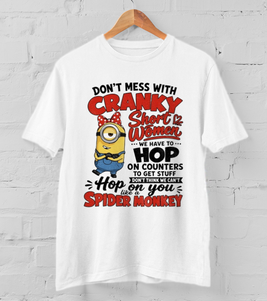 Minion Cranky Short Women Hop On Counters Spider Monkey T-Shirt