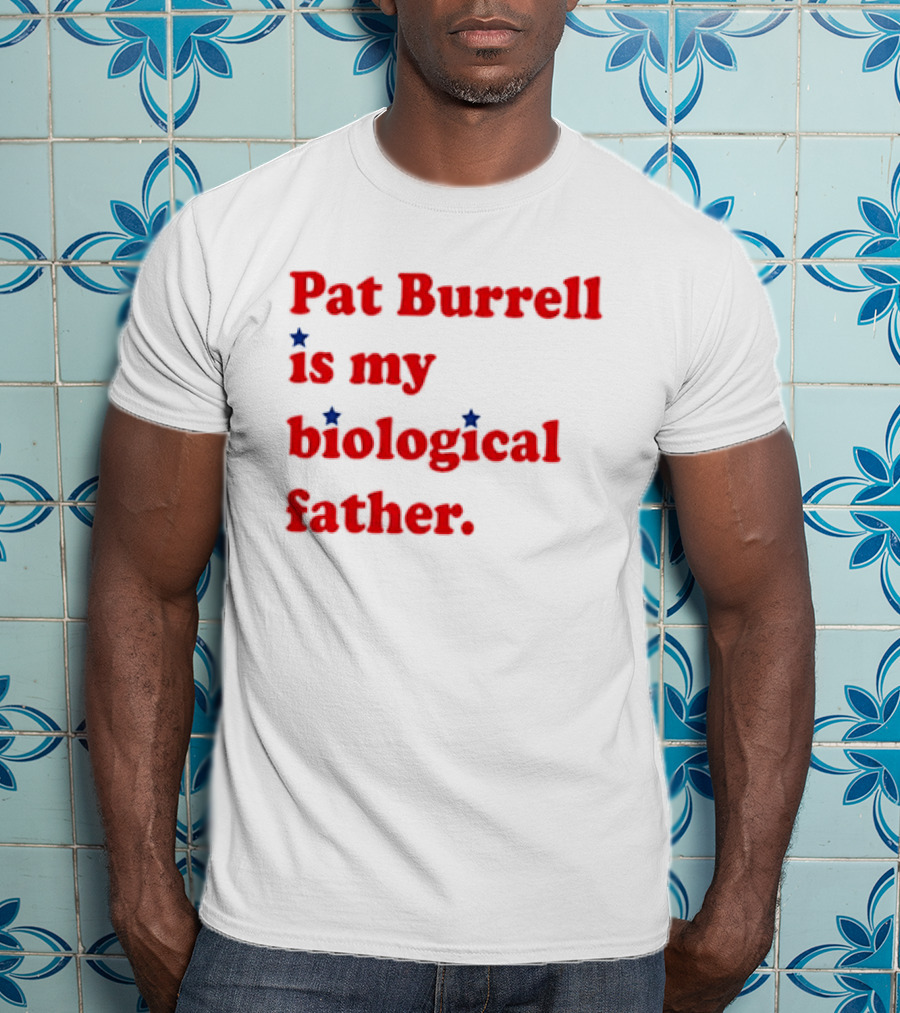Pat Burrell Is My Biological Father Red Blue Star Dots T-Shirt