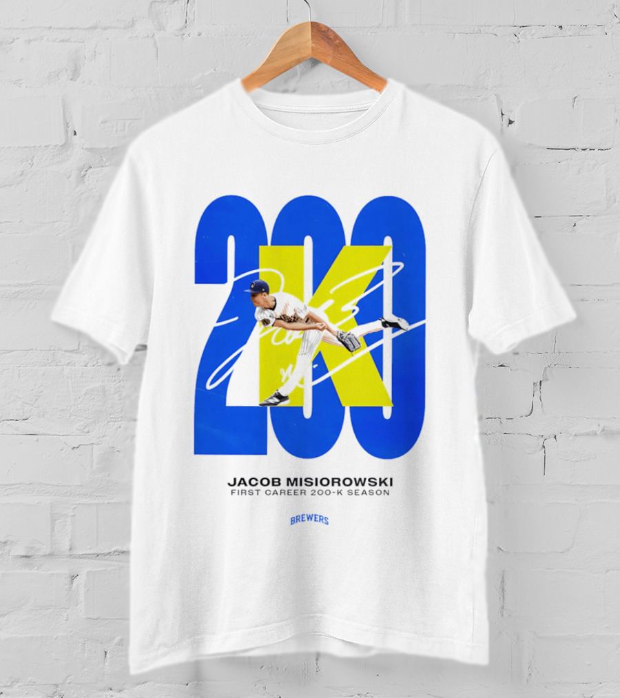 Jacob Misiorowski First Career 200 K Season Brewers 200K T-Shirt