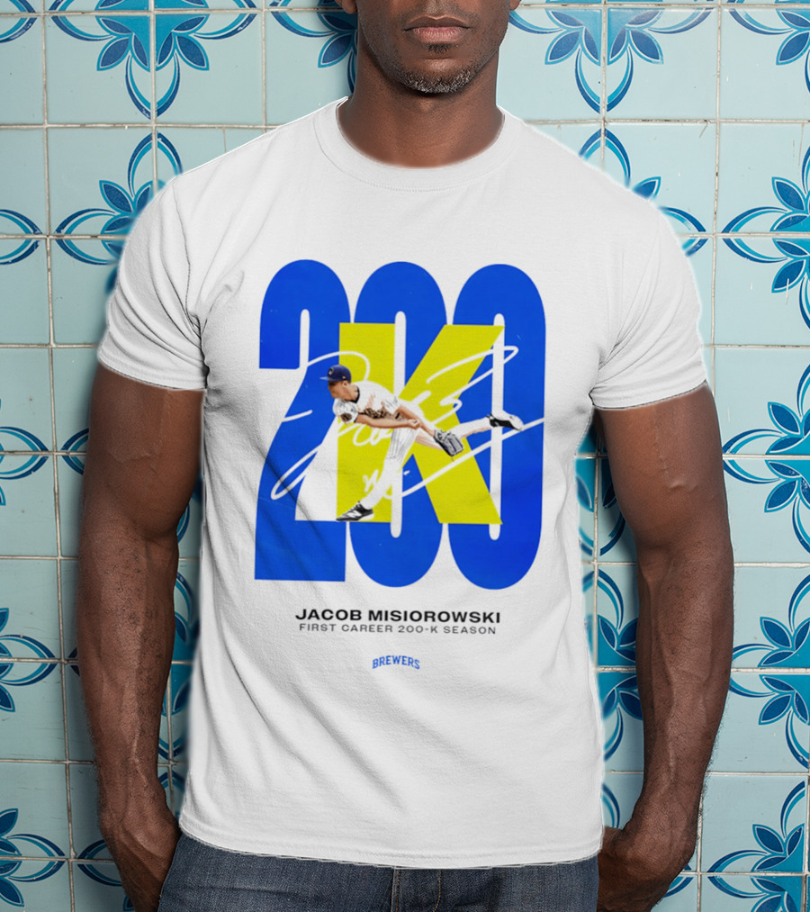 Jacob Misiorowski First Career 200 K Season Brewers 200K T-Shirt