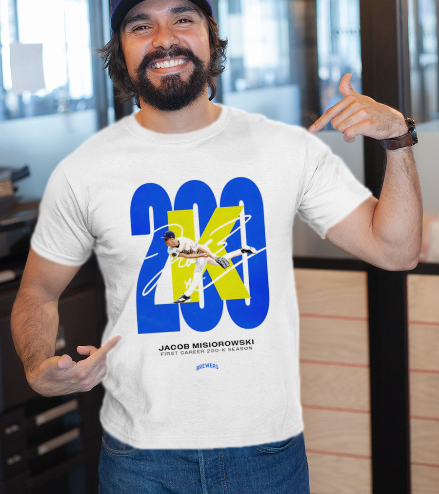 Jacob Misiorowski First Career 200 K Season Brewers 200K T-Shirt