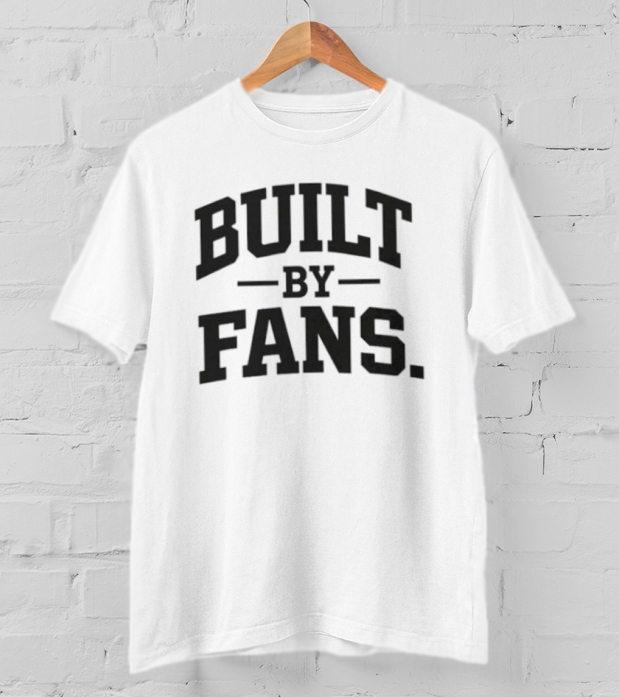 Built By Fans Culture Community Support Network T-Shirt