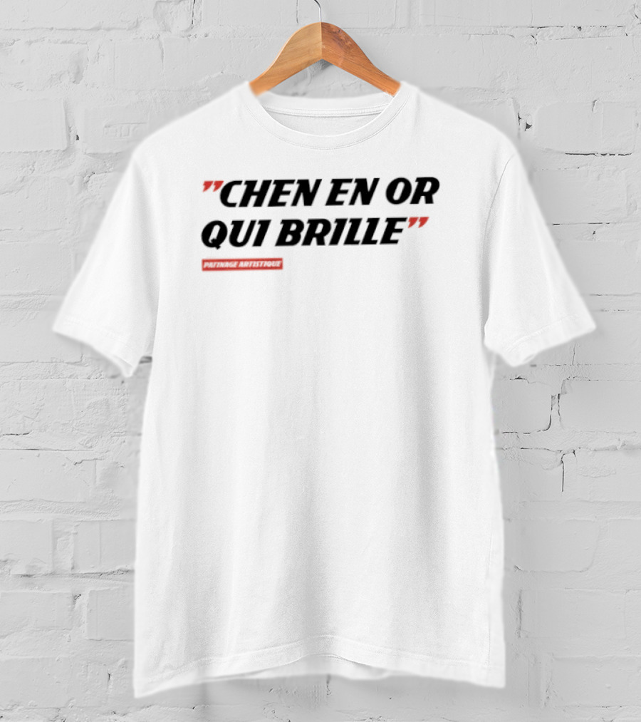 Chen En Or Qui Brille Patinage Artistique Quotes T-Shirt