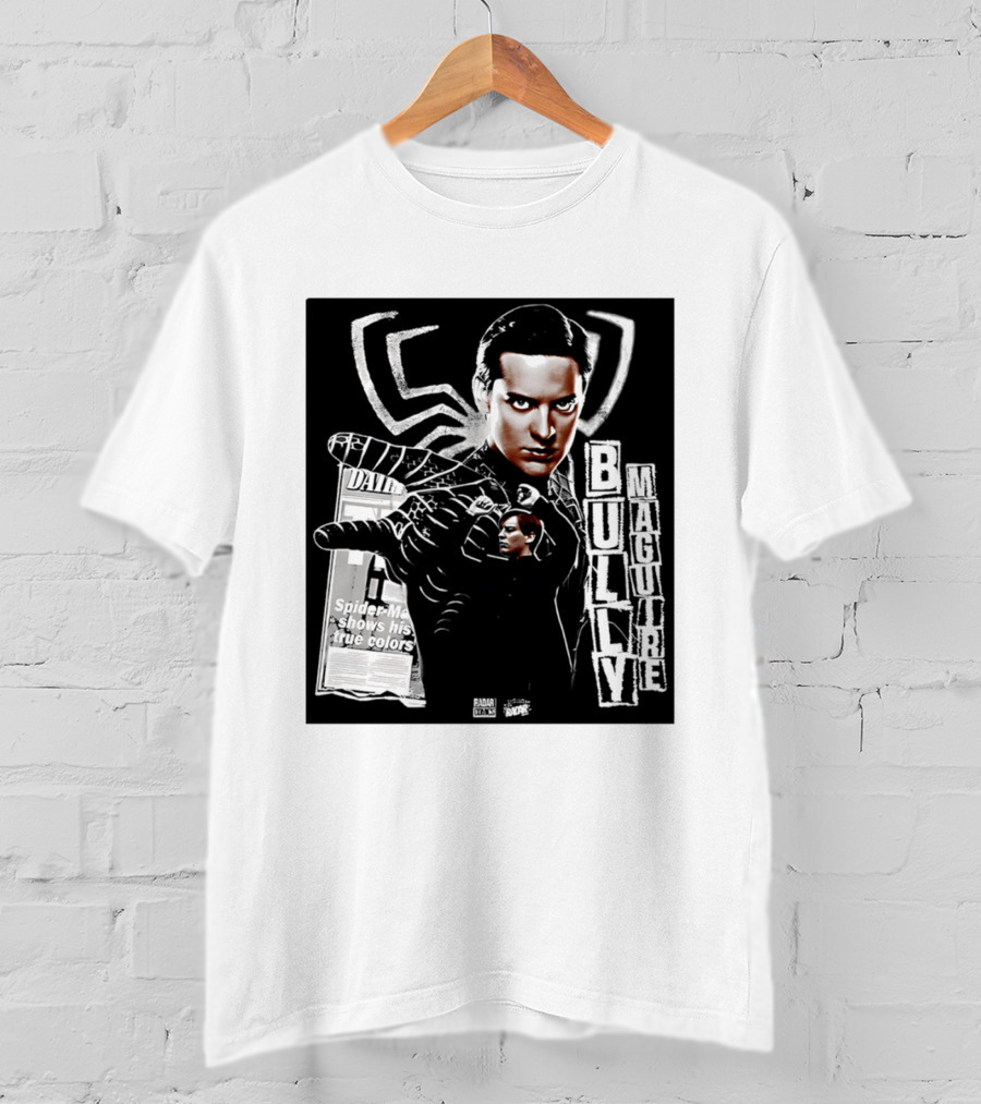 Daily Bugle Spider Man Bully Maguire Shows His True T-Shirt