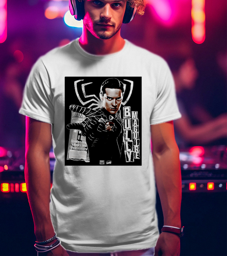 Daily Bugle Spider Man Bully Maguire Shows His True T-Shirt