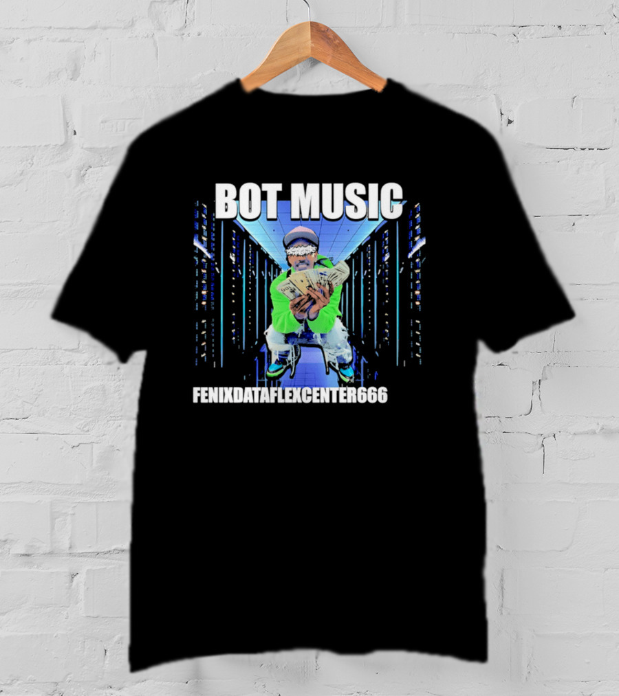 Bot Music Fenixdataflexcenter666 Cash Server Room T-Shirt