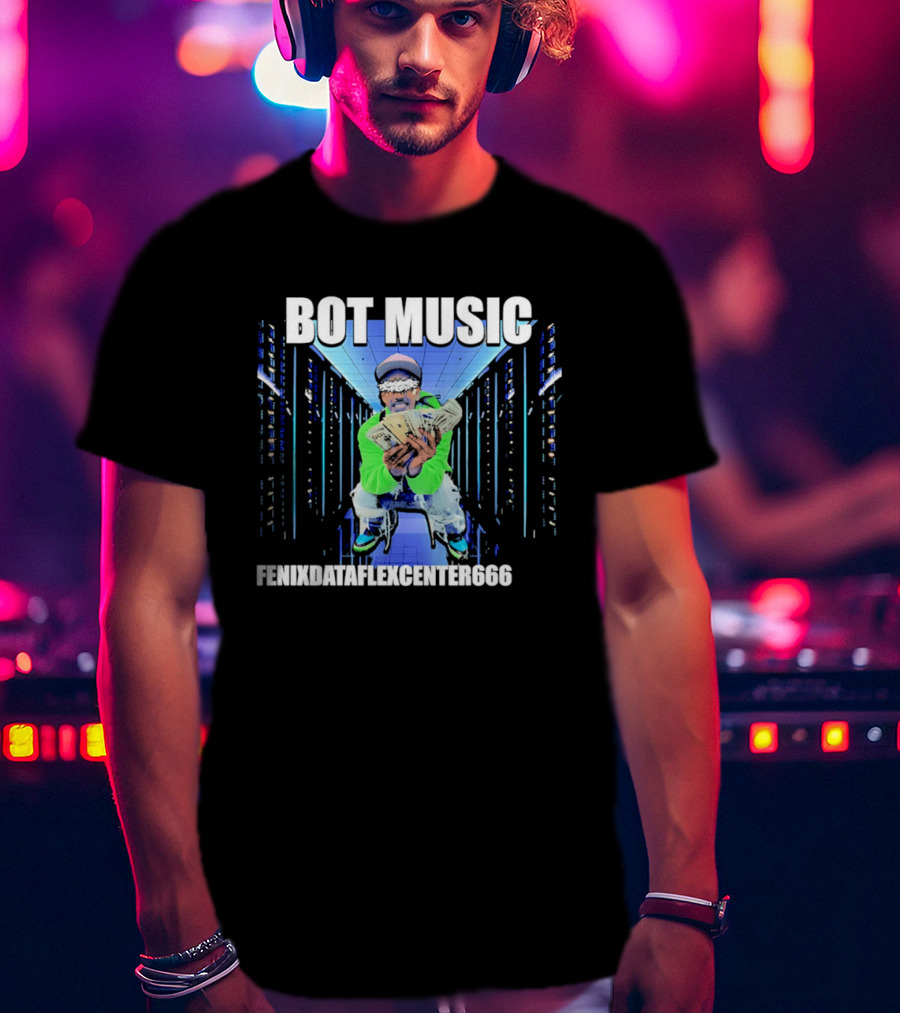 Bot Music Fenixdataflexcenter666 Cash Server Room T-Shirt
