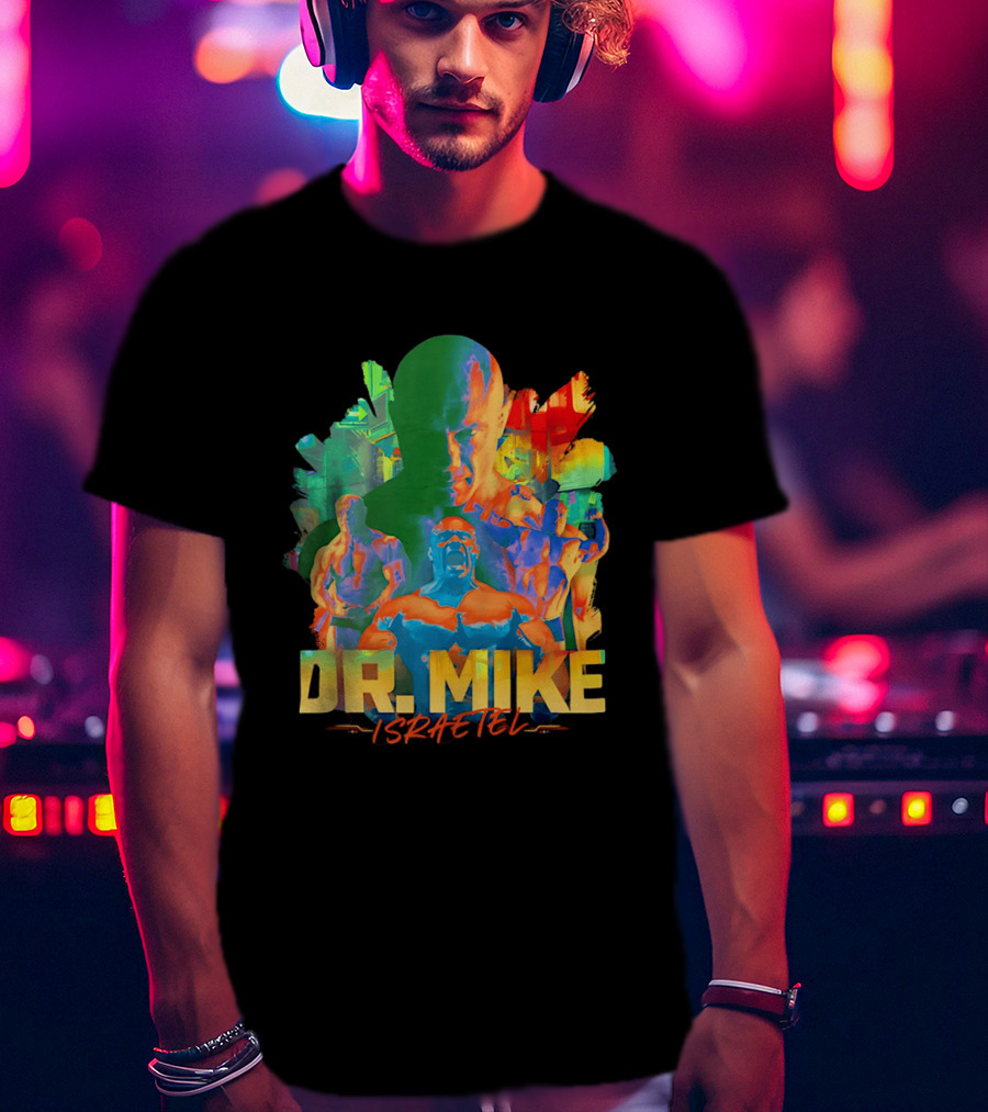 Dr. Mike Israetel Vibrant Fitness Motivational T-Shirt