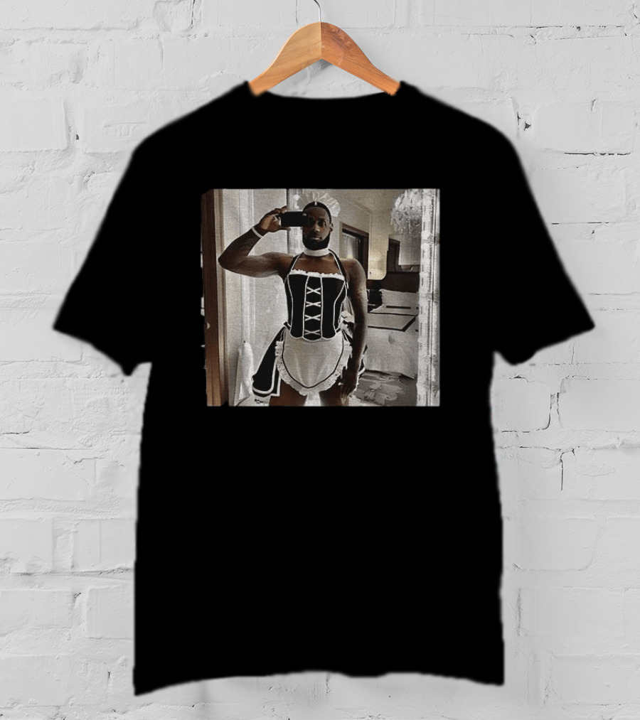 LeBron James Maid Costume Selfie T-Shirt