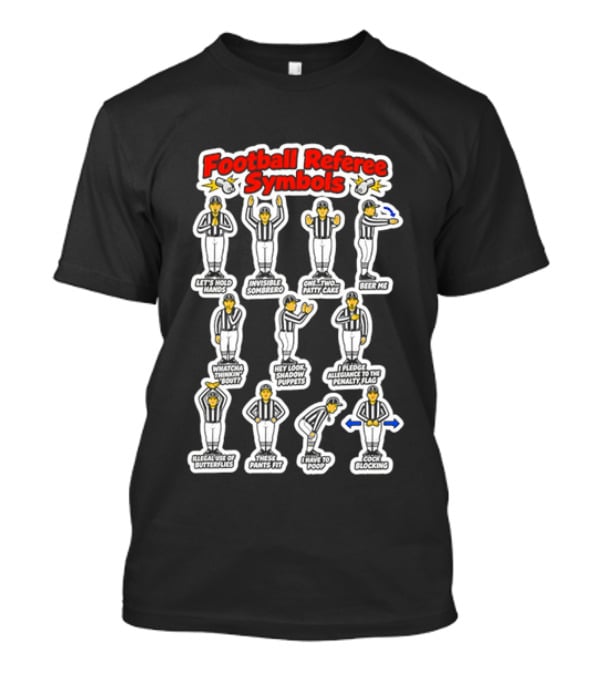 Football Referee Symbols Cartoon Referees Making Hand Signals T-Shirt