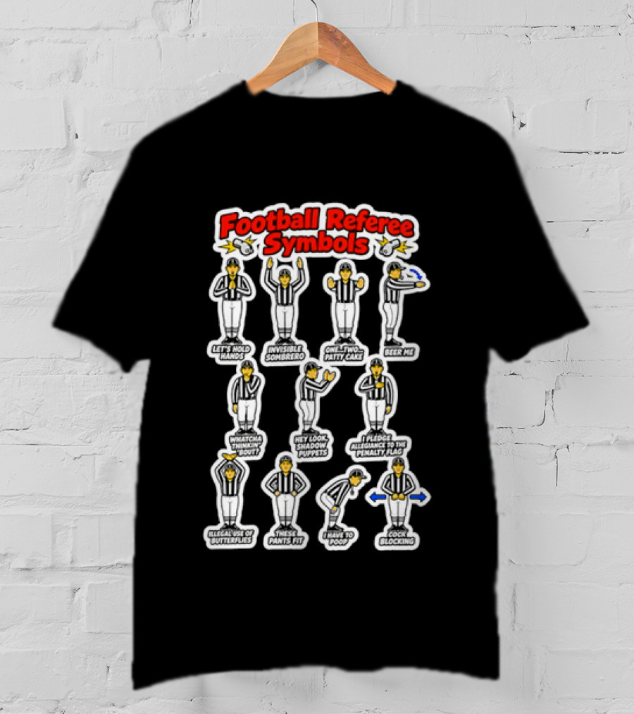 Football Referee Symbols Cartoon Referees Making Hand Signals T-Shirt