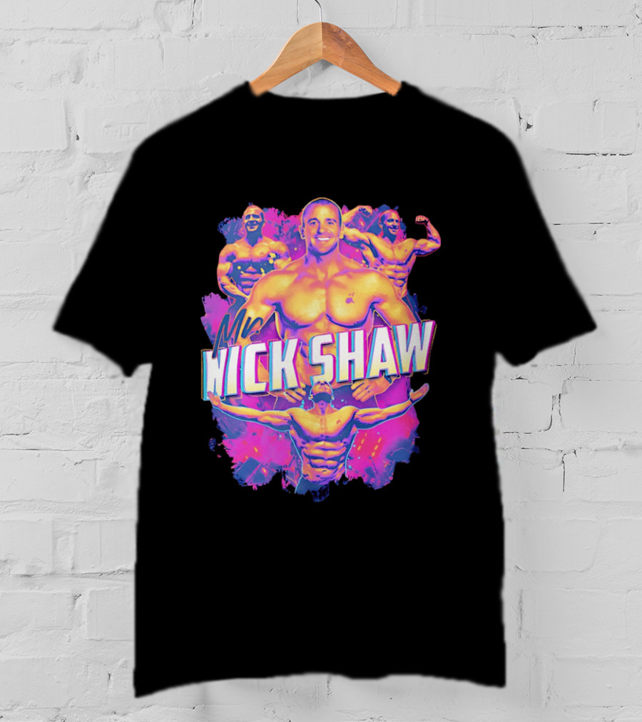 Mr Nick Shaw Bodybuilding Motivation Fitness Enthusiast Hype T-Shirt