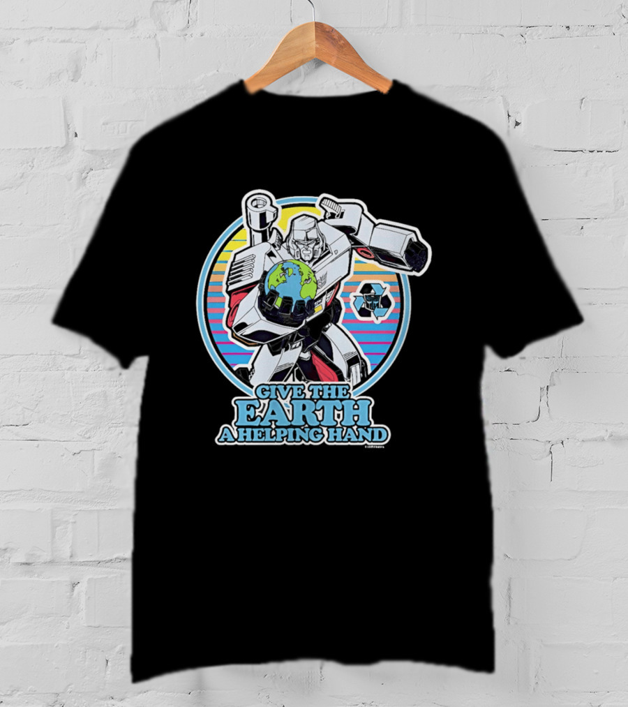 Give The Earth A Helping Hand Megatron With Recycling Symbol Transformers T-Shirt