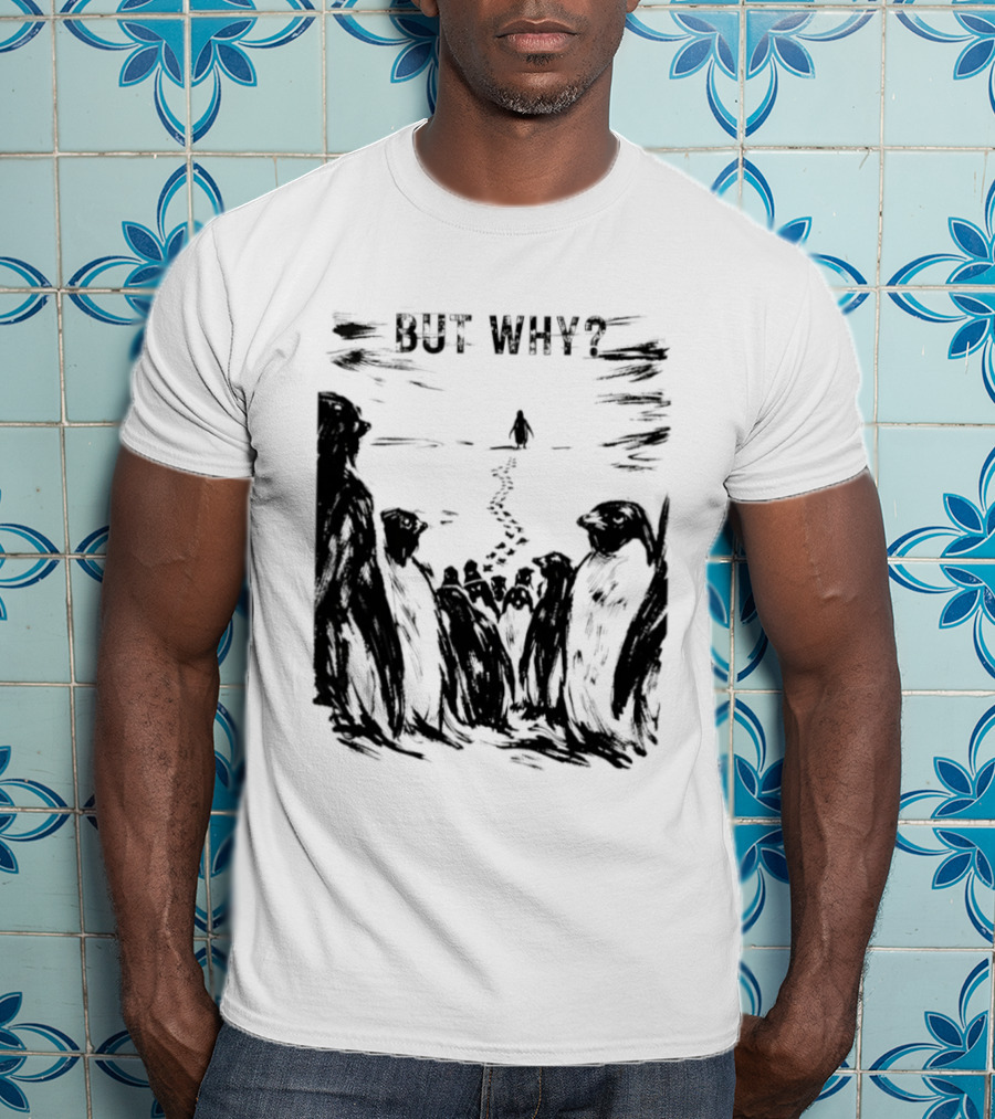 Nihilist Penguin But Why Snow Scene T-Shirt