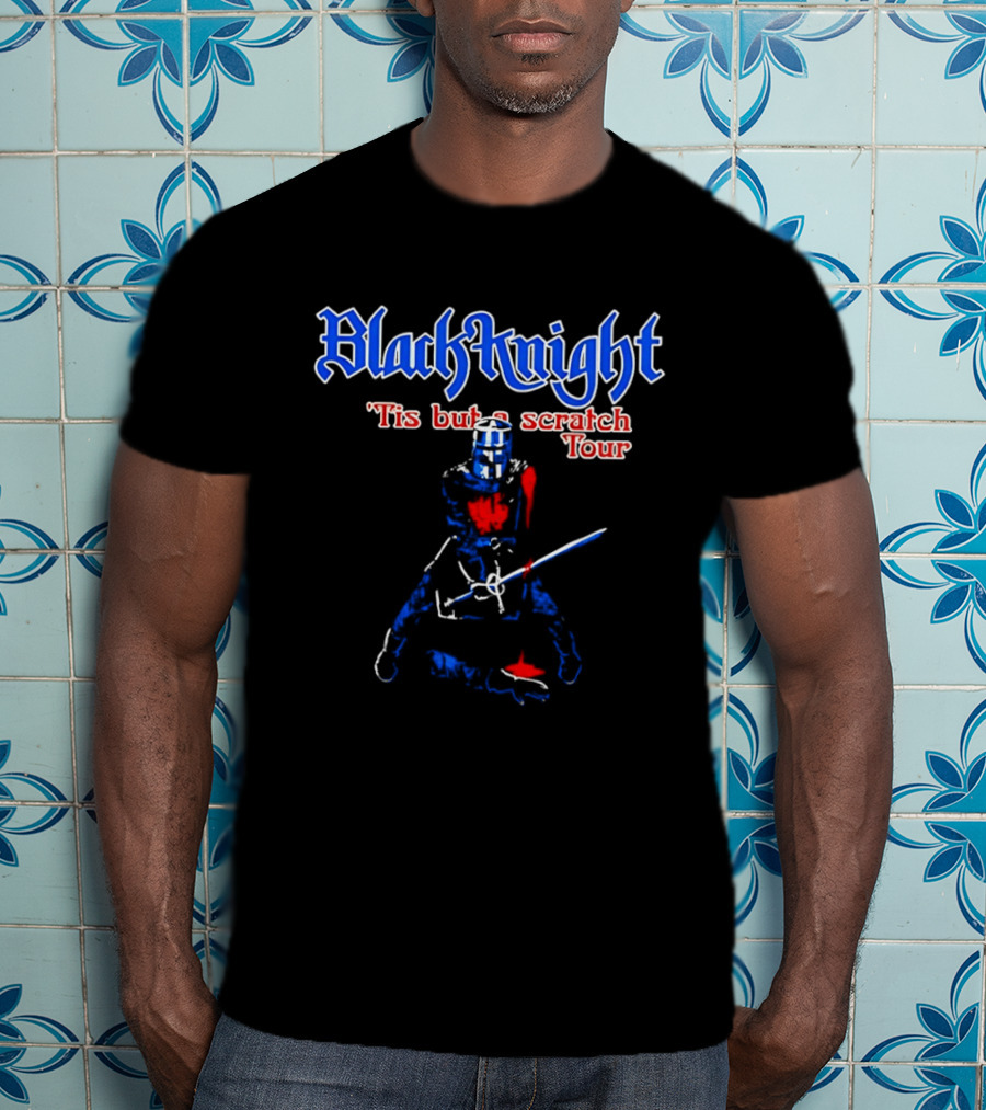 Black Knight Tis But A Scratch Tour Monty Python Comedy T-Shirt