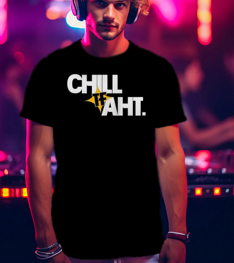 Chill Tf Aht 3D Block Lettering Yellow Pointed Star T-Shirt