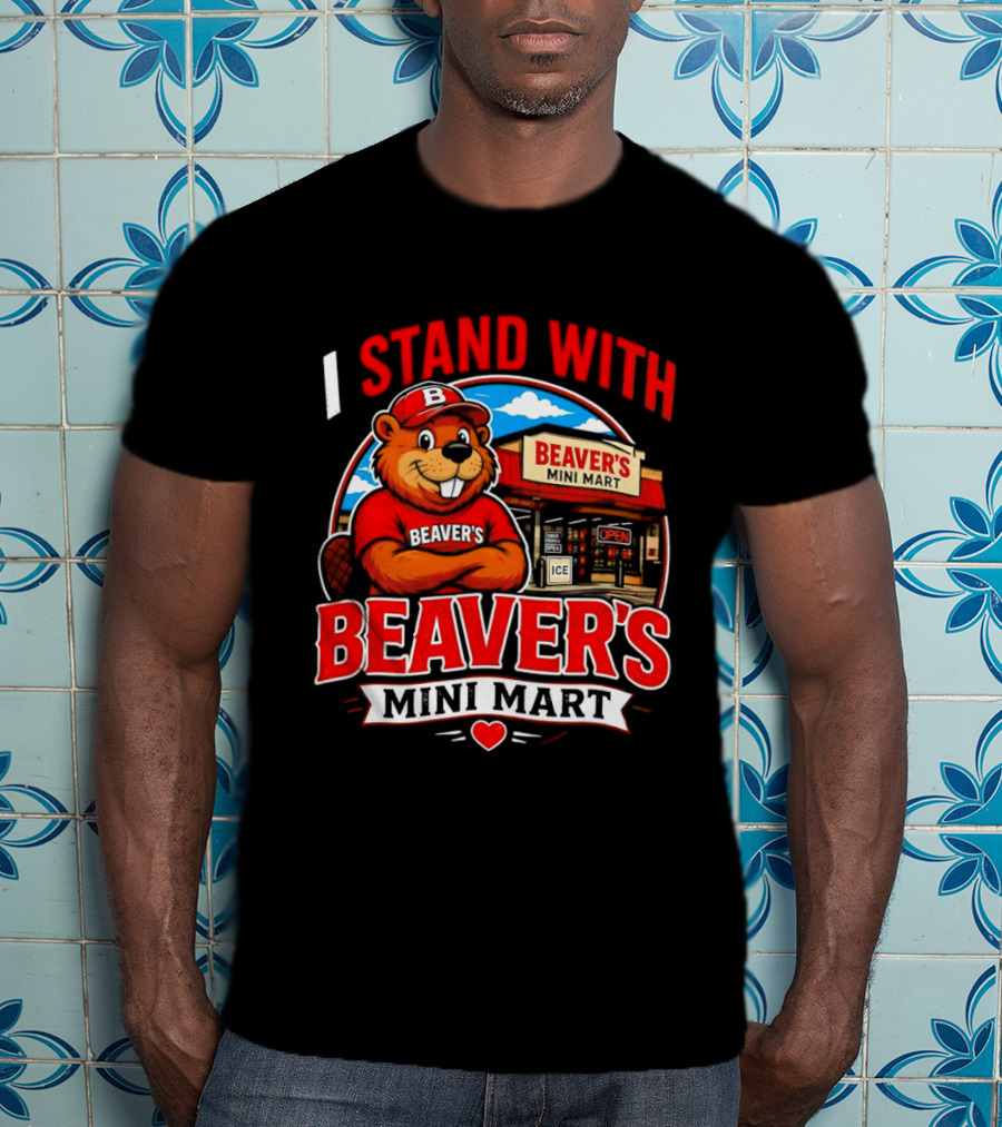 I Stand With Beaver's Mini Mart Cartoon Character Storefront T-Shirt