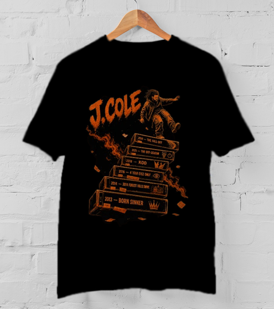 J Cole The Fall Off Tour 2013 Born Sinner 2014 Forest Hills Drive 2016 4 Your Eyez Only KOD 2021 The Off Season Hip Hop Rap Music T-Shirt
