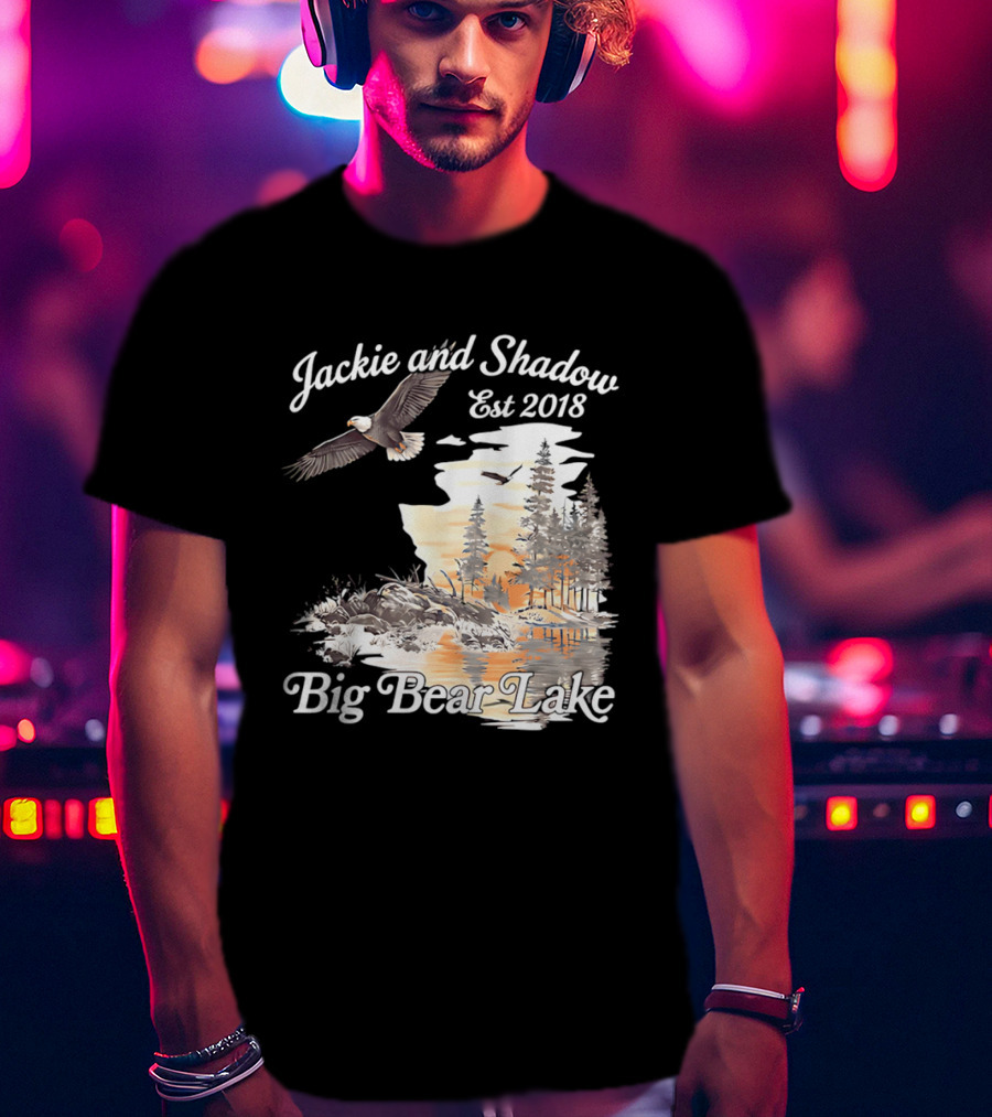 Jackie And Shadow Est 2018 Big Bear Lake Bald Eagles Family Scenic Nature T-Shirt