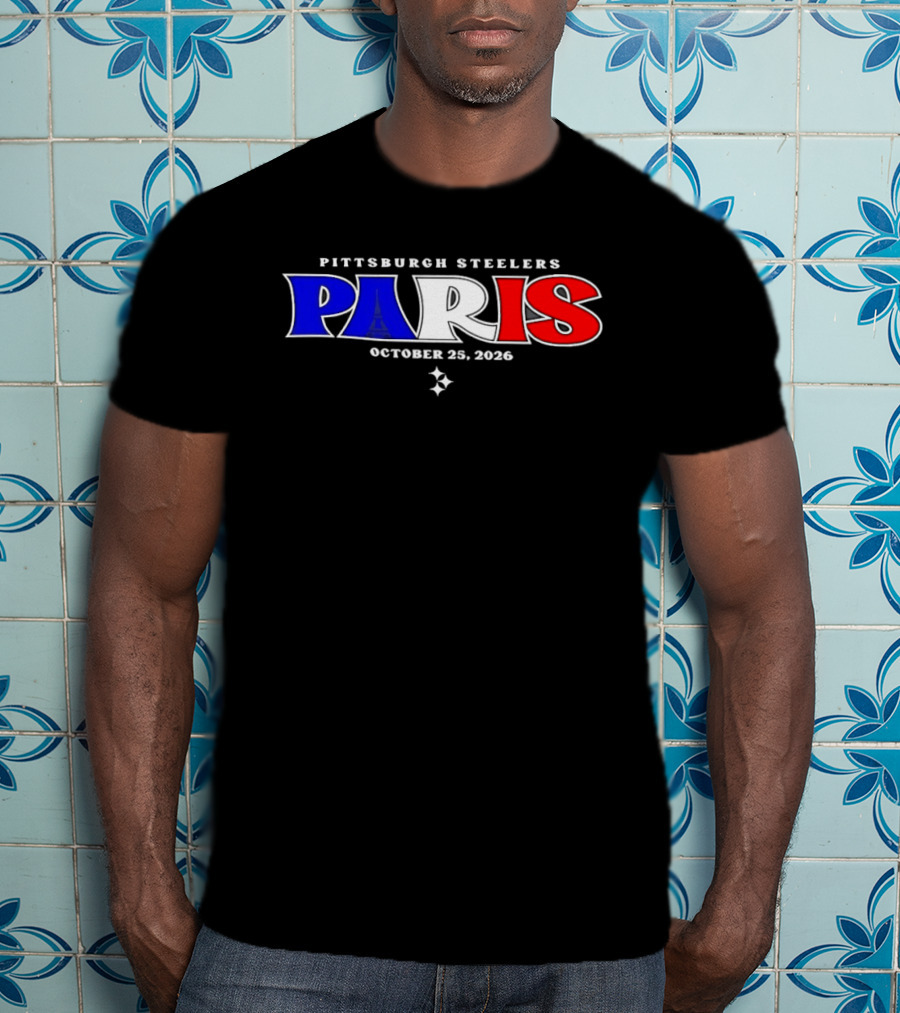 Pittsburgh Steelers Paris October 25 2026 T-Shirt