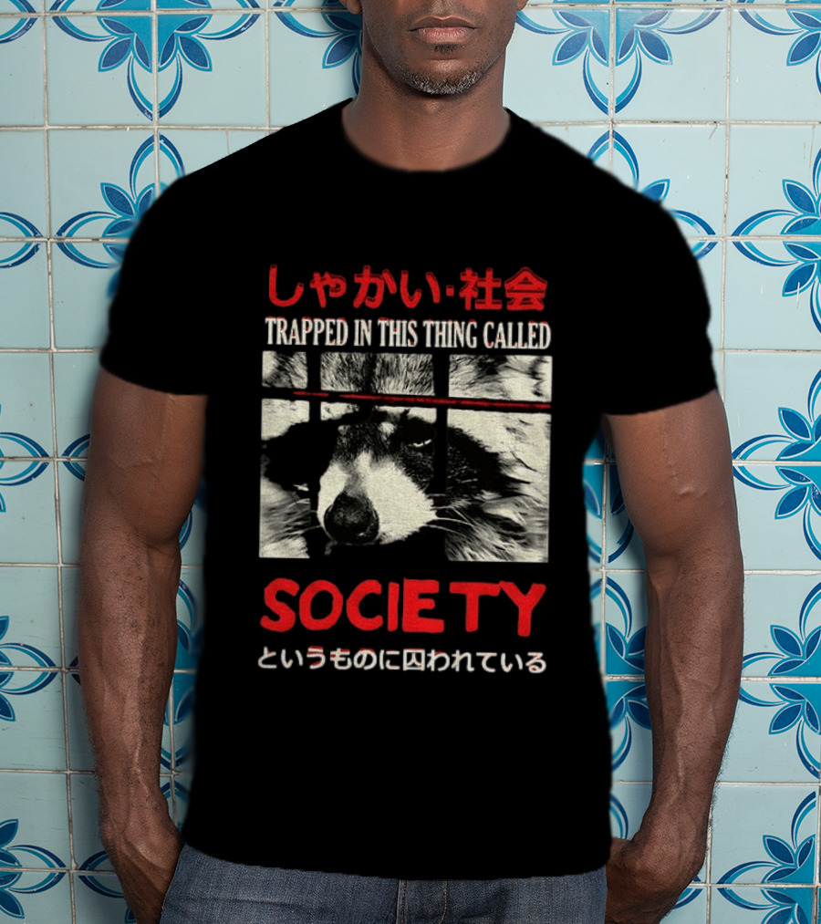 Japanese Text Raccoon Trapped In This Thing Called Society T-Shirt