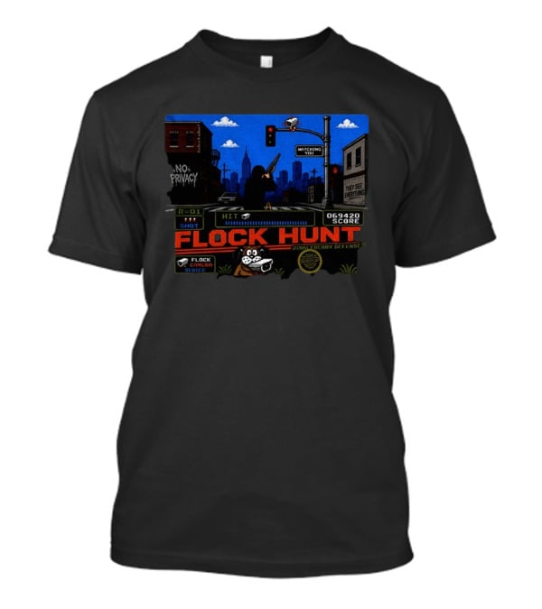 Flock Hunt Surveillance Camera Shooter Dog Video Game No Privacy Dingleberry Defense T-Shirt