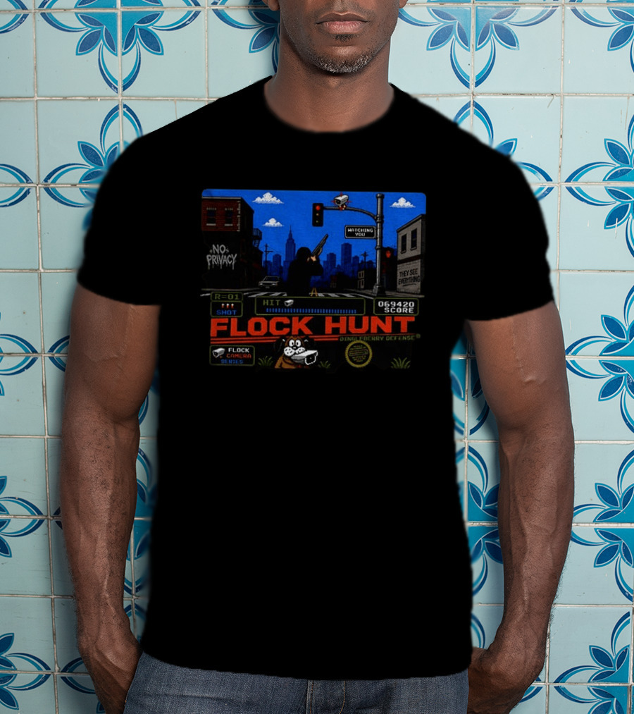Flock Hunt Surveillance Camera Shooter Dog Video Game No Privacy Dingleberry Defense T-Shirt