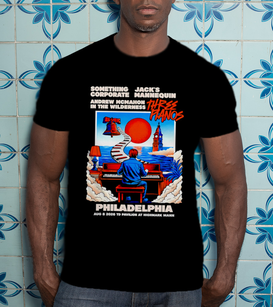 Something Corporate Jack's Mannequin Andrew McMahon Three Pianos Philadelphia Aug 08 2026 T-Shirt
